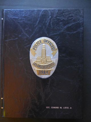 1984 Los Angeles Police Department Commemorative Hardcover Book 1869 - 1984