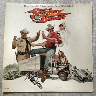 Smokey And The Bandit Lp Soundtrack Album Record Mca - 2099 Burt Reynolds 1977 Cb