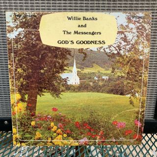 Willie Banks And The Messengers God’s Goodness Hse Records Gospel Soul
