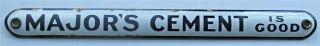 Very Early Porcelain Strip Sign Major 