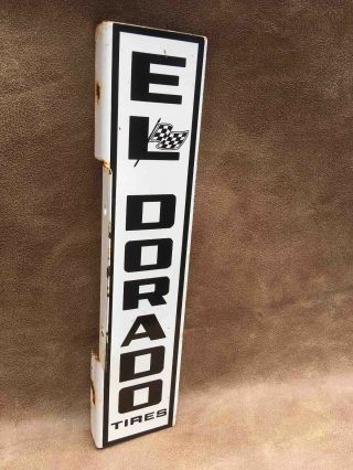 Old El Dorado Tires Vertical Porcelain 2 Sided Dealer Store Flange Sign