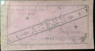 1888 The City Of Aspen,  Its Advantages And Resources The Great Lode Mining Rare