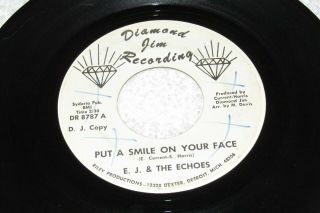 E.  J.  & The Echoes - Put A Smile On Your Face - Diamond Jim 8787 - Promo - Listen