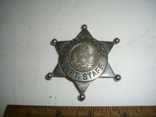 Obsolete Chicago Supt.  Staff Police Badge