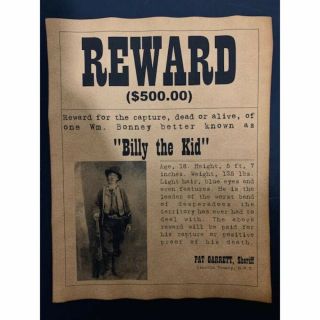 Old West Infamous Outlaw Billy The Kid Wanted Reward Poster