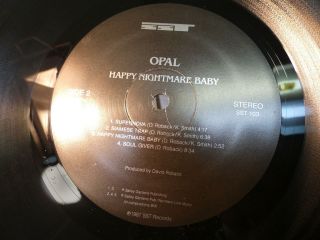 Opal: Happy Nightmare Baby: (VG,  1st ' 87 SST US LP) Dream Syndicate Mazzy Star 2