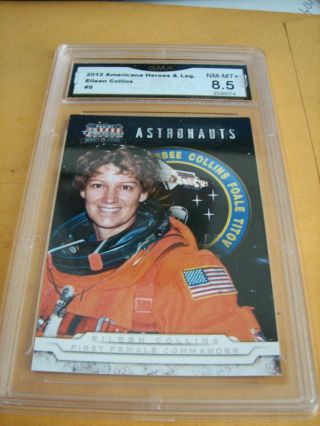 Eileen Collins Astronauts 2012 Americana Heroes & Legends 9 Graded 8.  5 L@@@k