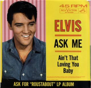 Elvis Presley " Ask Me C/w Ain 