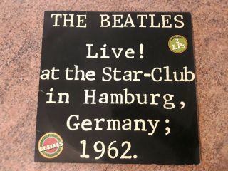 The Beatles Live At Star Club In Hamburg Germany 1962 Bls 5560 Vinyl Album