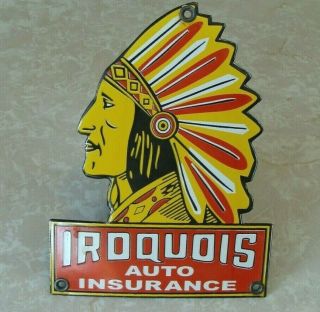 Vintage Iroquois Auto Insurance Porcelain Indian Chief Sign