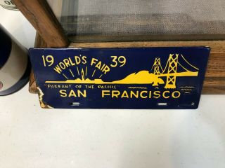 " San Francisco 1939 Worlds Fair " Porcelain License Plate Tag Topper (10 " X 4 ")