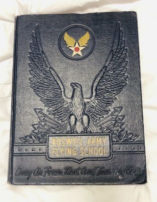 Usaaf Roswell Army Flying School 1942 Wwii Yearbook