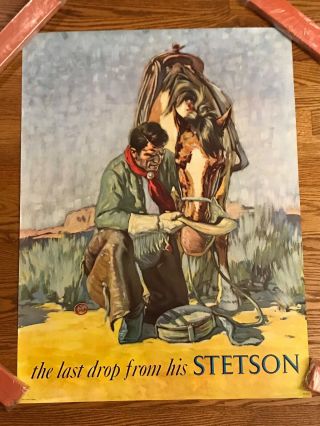 Vintage Stetson Hats Advertising Poster “the Last Drop From His Stetson”