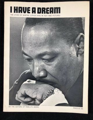 I Have A Dream,  The Story Of Martin Luther King,  1968 Time - Life Books