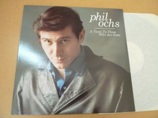 Phil Ochs A Toast To Those Who Are Gone Lp Edsel Records ‎ed 242 Ex,  / Near