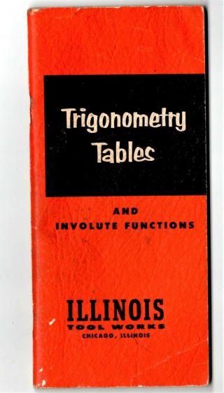 1954 Trigonometry Tables And Involute Functions Vintage Illinois Tool