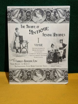 The Archive Of Antique Sewing Machines Vol.  1 Paperback By Charles Basebase Law