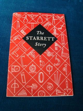 1986 Edition The Starrett Story Book.