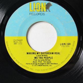 We The People - Making My Daydream Real On Lion Northern 45 - Vg,  Hear