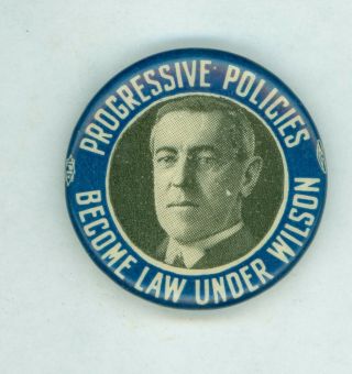 Vtg 1916 President Woodrow Wilson Campaign Pinback Button Progressive Policies