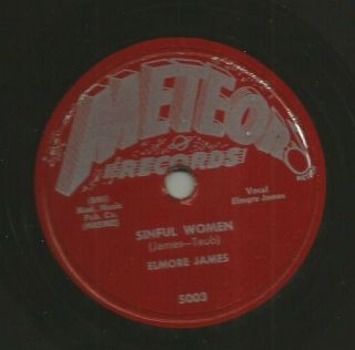 Blues Bw Rockabilly R&b 78 - Elmore James - Sinful Woman - Hear - 1953 Meteor 5003