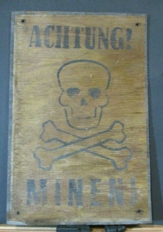 . Ww2 Achtung Minen Eastern Front Relic Mine Field Warning Sign