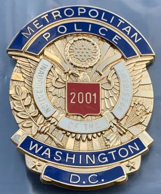 2001 Washington Dc Police Badge Presidential Inauguration