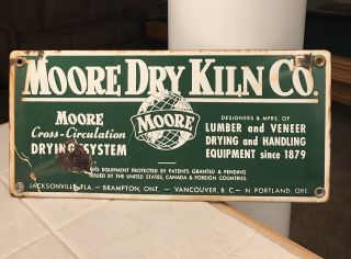 Vintage Porcelain Green Sign Moore Dry Kiln Co Advertising 15” X 7” Grommets