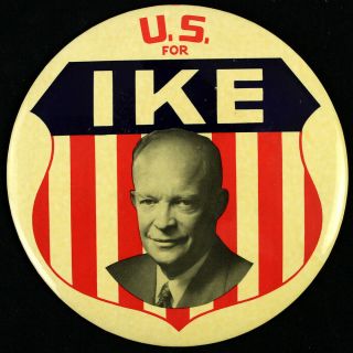 1953 - 1961 Dwight D.  Eisenhower 34th President " U.  S.  For Ike " 6 " Hanging Button