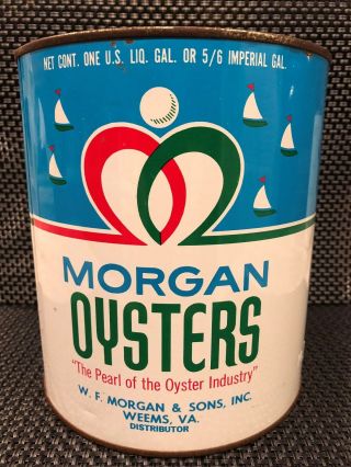 Morgan Oysters Tin Can W.  F.  Morgan & Sons,  Inc.  Weems,  Va 92 Gal Can With Lid