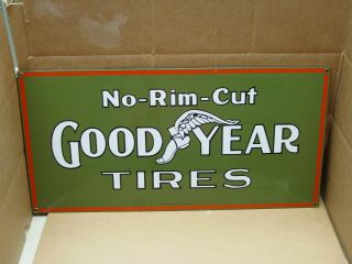Heavy Enameled Porcelain Sign Goodyear Rubber Tires No - Rim - Cut Gas Oil 19 " X 9 "