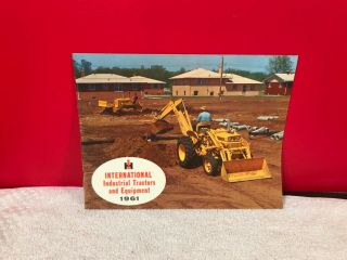 Rare 1961 International Harvester Tractors Equipment Dealer Brochure