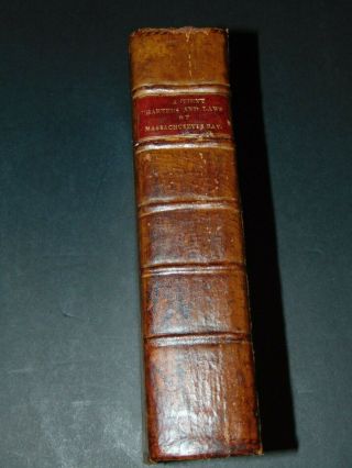 C.  1814 Charters And General Laws Of The Colony And Province Of Massachusetts Bay