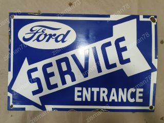 Ford Service Entrance Vintage Porcelain Sign 26 1/2 X 17 1/2 Inches