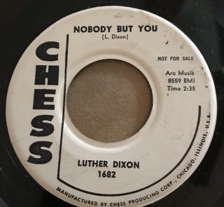 Obscure Promo Blues R&b 45 Rpm Luther Dixon On Chess 1682.