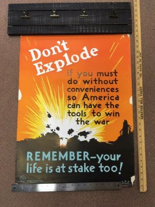 Ww2 Propaganda Poster - " Dont Explode " - 20x27