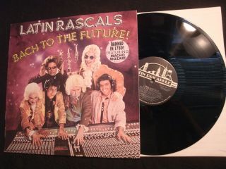 Latin Rascals - Bach To The Future - 1987 Promo Vinyl 12  Lp.  / Vg,  / Pop Rock