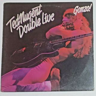 Ted Nugent ‎– Double Live Gonzo : 1978 Epic Lp Album Vinyl 2x Record Gatefold