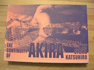 Akira Storyboard Art Book The Continuity Of Akira 2 1988