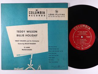 Teddy Wilson & His Orchestra Ft.  Billie Holiday 10 " - Columbia Cl 6040 Mono Dg