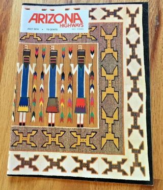 July 1974 Arizona Highways - Native American Rugs & Blankets - Navajo - Hopi