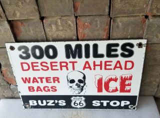 Vintage Us Route 66 Porcelain Gas Soda Bottles Ice Store Last Stop Desert Sign