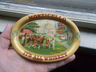 Monticello Whiskey Pre Prohibition 1905 Era Oval Tin Tip Tray Double Sided Emb