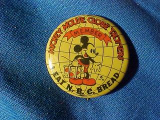 Orig 1930s Mickey Mouse Advertising Pinback For N.  B.  C.  Bread