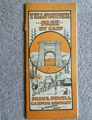 1915 Yellowstone National Park By Camp Shaw & Powell Camping Co Livingston Mt