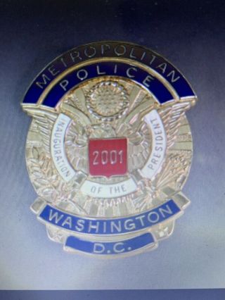 DC Metropolitan Police 2001 George W.  Bush Inauguration Commemorative Badge 2