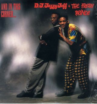 Dj Jazzy Jeff & The Fresh Prince - And In This Corner.  