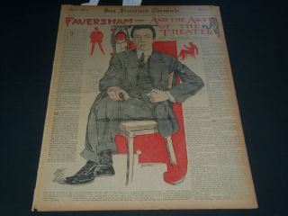1912 April 7 San Francisco Chronicle Sunday Drama Section - Faversham - Nt 7612