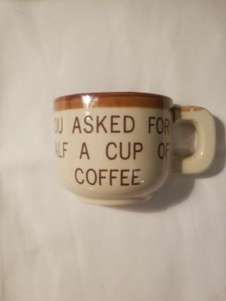 Vintage You Asked For A Half A Cup Of Coffee Cape Cod Souvenir Mug