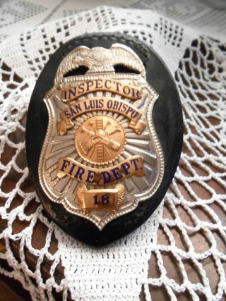 Obsolete San Luis Obispo Fire Dept Inspector Badge 18